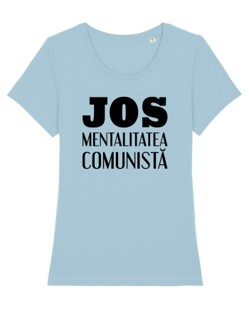 Jos mentalitatea comunista Sky Blue