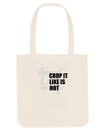 Crop It Like Is Hot Natural