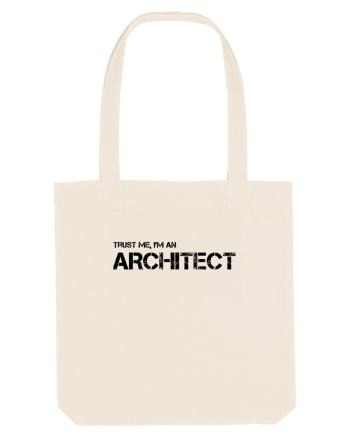Trust me, I'm an Architect/Arhitect Natural