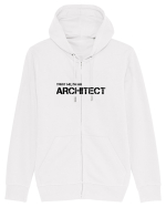 Trust me, I'm an Architect/Arhitect Hanorac cu fermoar Unisex Connector