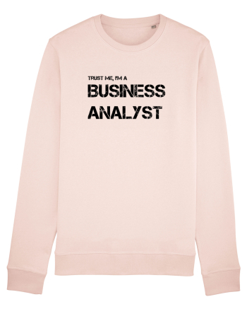 Trust me, I'm a Business Analyst Candy Pink