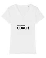 Trust me, I'm a Coach Tricou mânecă scurtă guler V Damă Evoker