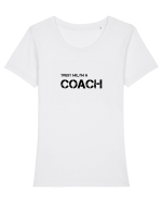 Trust me, I'm a Coach Tricou mânecă scurtă guler larg fitted Damă Expresser