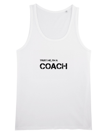 Trust me, I'm a Coach White