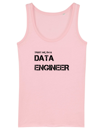 Trust me, I'm a Data Engineer Cotton Pink