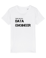 Trust me, I'm a Data Engineer Tricou mânecă scurtă  Copii Mini Creator