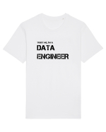 Trust me, I'm a Data Engineer Tricou mânecă scurtă Unisex Rocker