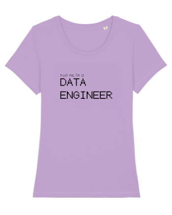 Trust me, I'm a Data Engineer Lavender Dawn