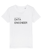 Trust me, I'm a Data Engineer Tricou mânecă scurtă  Copii Mini Creator