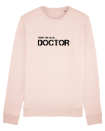 Trust me, I'm a Doctor Bluză mânecă lungă Unisex Rise