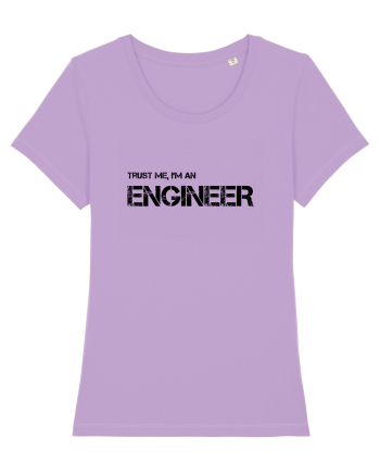 Trust me, I'm a Engineer Lavender Dawn