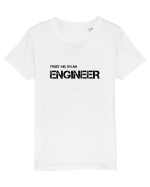 Trust me, I'm a Engineer Tricou mânecă scurtă  Copii Mini Creator