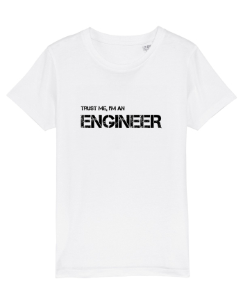 Trust me, I'm a Engineer White