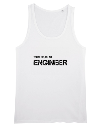 Trust me, I'm a Engineer White