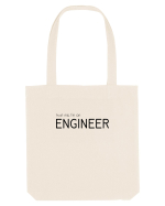 Trust me, I'm an Engineer Sacoșă textilă