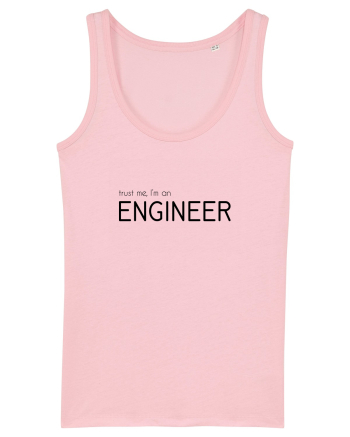 Trust me, I'm an Engineer Cotton Pink