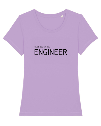 Trust me, I'm an Engineer Lavender Dawn