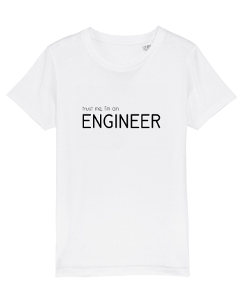 Trust me, I'm an Engineer White