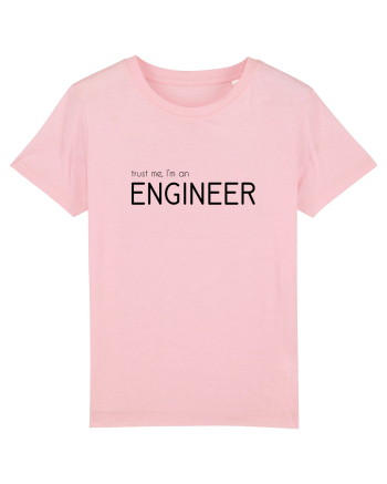 Trust me, I'm an Engineer Cotton Pink
