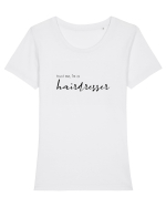 Trust me, I'm a Hairdresser Tricou mânecă scurtă guler larg fitted Damă Expresser