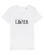 Trust me, I'm a Lawyer/Avocat Tricou mânecă scurtă  Copii Mini Creator