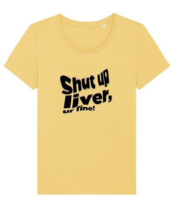 Shut up liver, ur fine! Jojoba