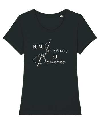 Eu nu incerc, eu reusesc Black