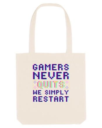 Gamers never quits Natural