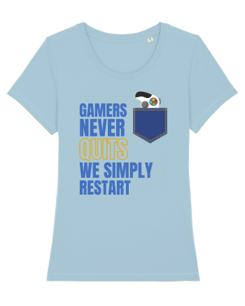 Gamers never quits Sky Blue