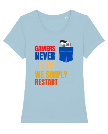Gamers never quits Sky Blue