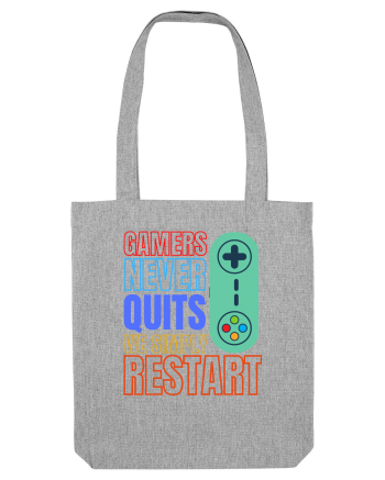 Gamers never quits Heather Grey