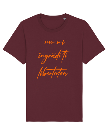 Nu-mi ingraditi libertatea Burgundy