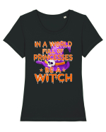 In A World Full Of Princesses Be A Witch Tricou mânecă scurtă guler larg fitted Damă Expresser