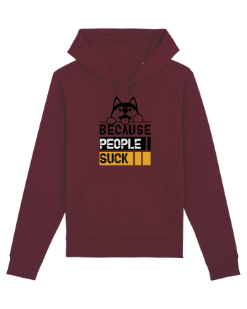 Because People Suck Burgundy