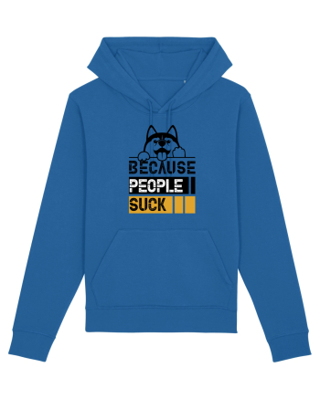 Because People Suck Royal Blue