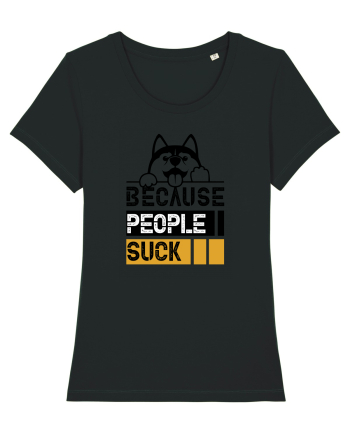 Because People Suck Black
