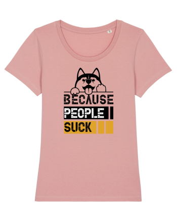 Because People Suck Canyon Pink
