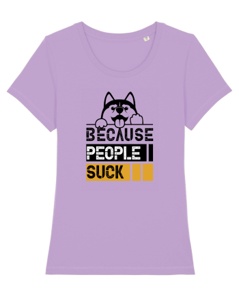 Because People Suck Lavender Dawn