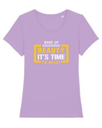 Wake Up Beauty is Time To Beast Lavender Dawn