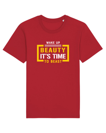 Wake Up Beauty is Time To Beast Red