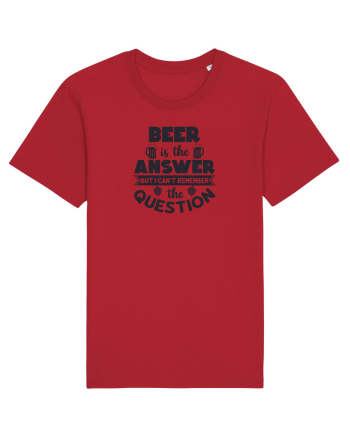 Beer is The Answer Red
