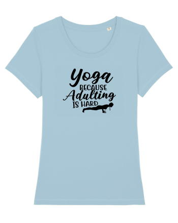 Yoga Because Adulting Is Hard Sky Blue