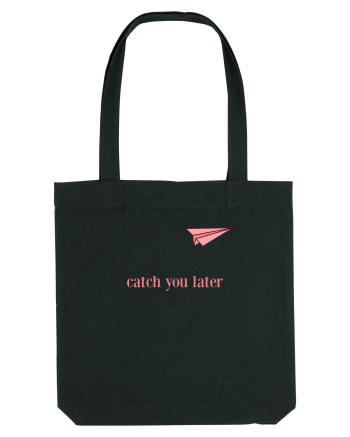 Catch you later Black