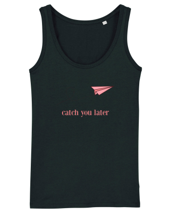 Catch you later Black