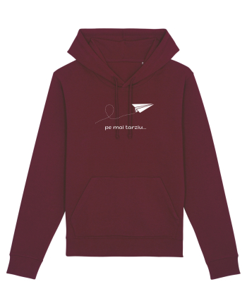 Pe mai tarziu... Burgundy