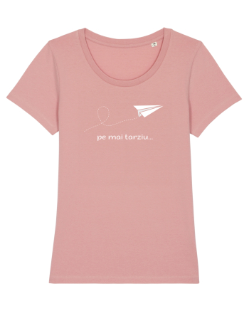 Pe mai tarziu... Canyon Pink
