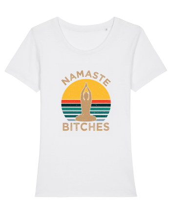 Namaste Bitches White