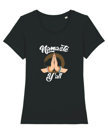 Namaste Y'all Black
