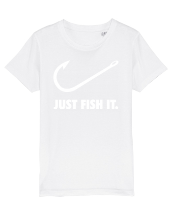 Just Fish It. White