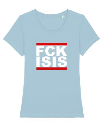 FCK ISIS Sky Blue